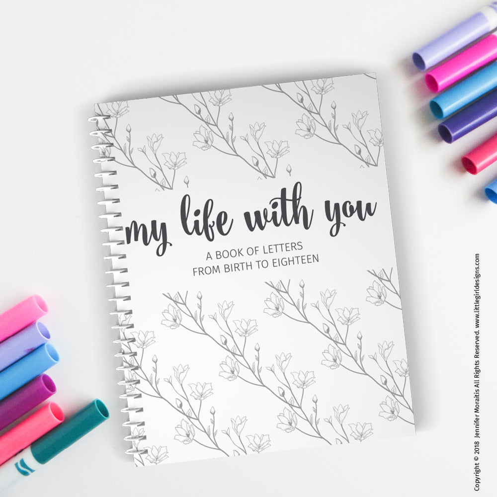 My Life With You {A Printable Book of Letters from Birth to Eighteen}