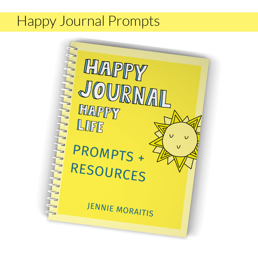 Here are some prompts and resources to further encourage you in your happy journal journey! These are easy to use and will get you from pondering how to start a happy journal to actually making it happen! 